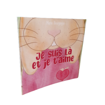 Je suis là et je t’aime (Édition brochée)